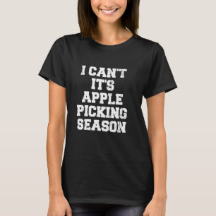 Apple Picking Season Graphic Design Apple Picking T-Shirt