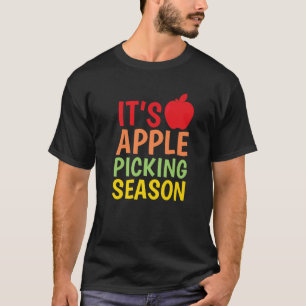 Apple Picking Season Inspired Apple Picking Relate T-Shirt