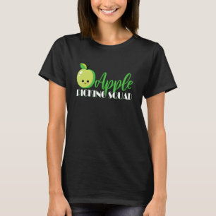 Apple Picking Squad Funny Apple Picking Matching T-Shirt