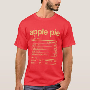 Apple Pie Nutrition Facts Funny Thanksgiving Chris T-Shirt