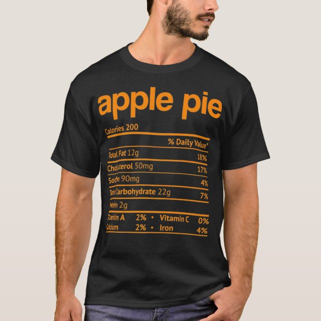 Apple Pie Nutrition Facts Funny Thanksgiving T-Shirt (Front)
