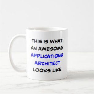 applications architect, awesome coffee mug
