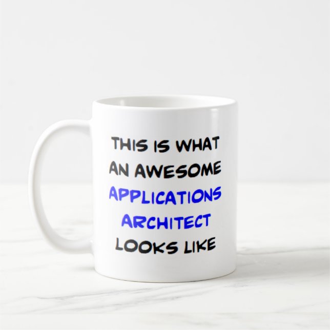 applications architect, awesome coffee mug (Left)