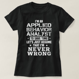 Applied Behaviour Analyst T-Shirt
