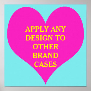 Apply any design to other brand cases - poster