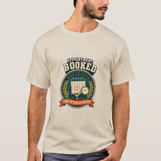 Appointment Booked Retro Adulting Victory Badge T-Shirt