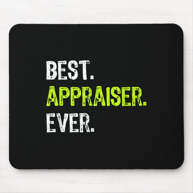 Appraiser Ever  Mouse Mat (Front)
