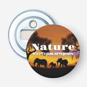 Appreciate Nature and Elephants Bottle Opener