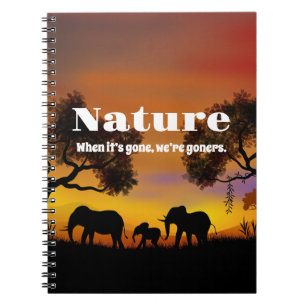 Appreciate Nature and Elephants Notebook