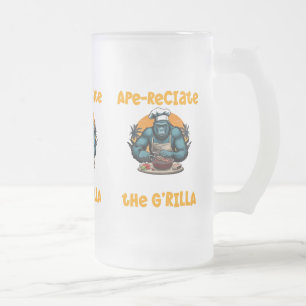 Appreciate The G'rilla Master BBQ Griller Fun Pun Frosted Glass Beer Mug