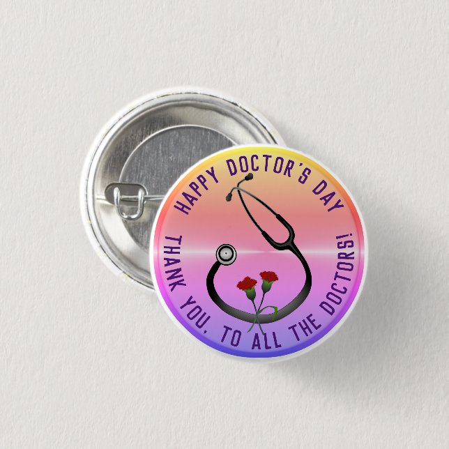 Appreciation Doctor's Day Stethoscope  3 Cm Round Badge (Front & Back)