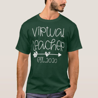Appreciation Gift Virtual Teaching Virtual Teacher T-Shirt