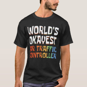 Appreciation Retro World's Okayest Air Traffic Con T-Shirt