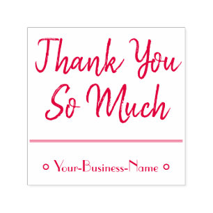 Appreciative "Thank You So Much" Appreciative Self-inking Stamp