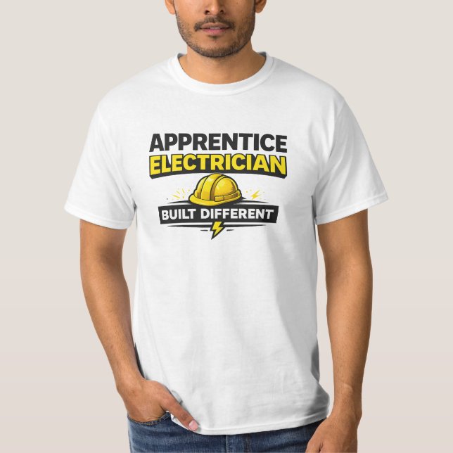 Apprentice Electrician Built Different Shirt (Front)