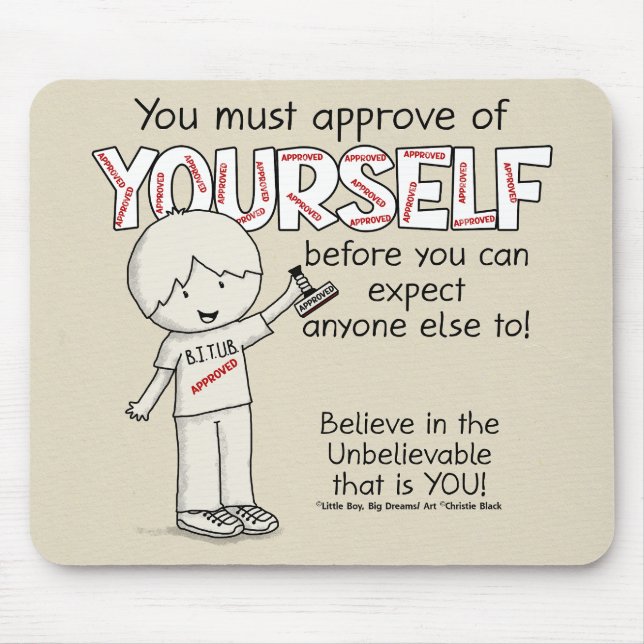 Approve of Yourself Mouse Mat (Front)