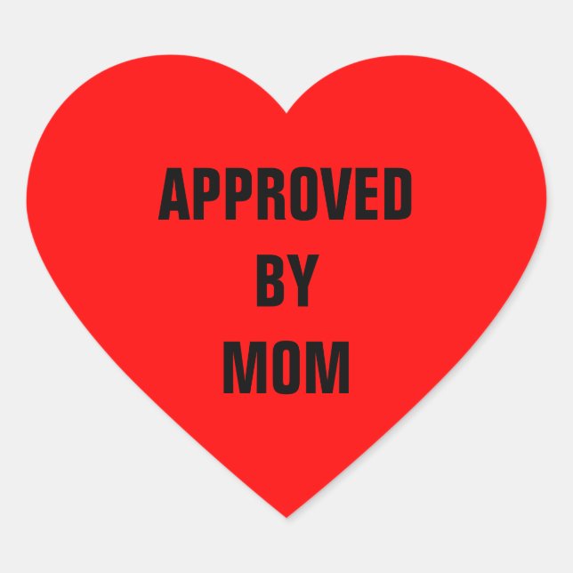 Approved By Mum Red Heart Heart Sticker (Front)