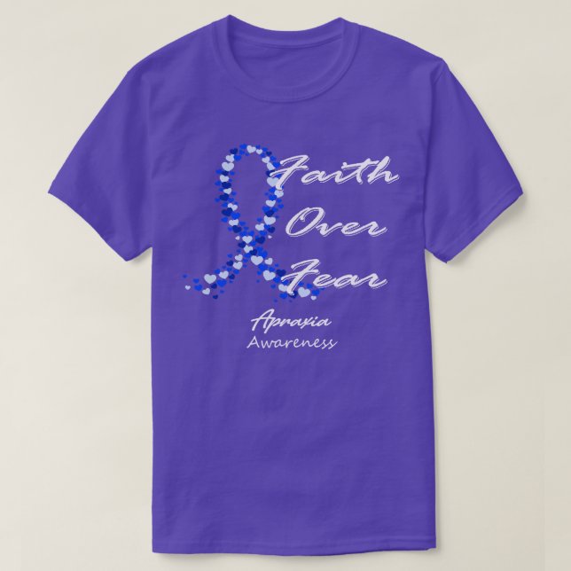 Apraxia Awareness Faith Over Fear In This Family W T-Shirt (Design Front)