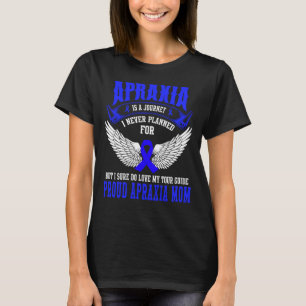 Apraxia Awareness Proud Apraxia Mum T-Shirt