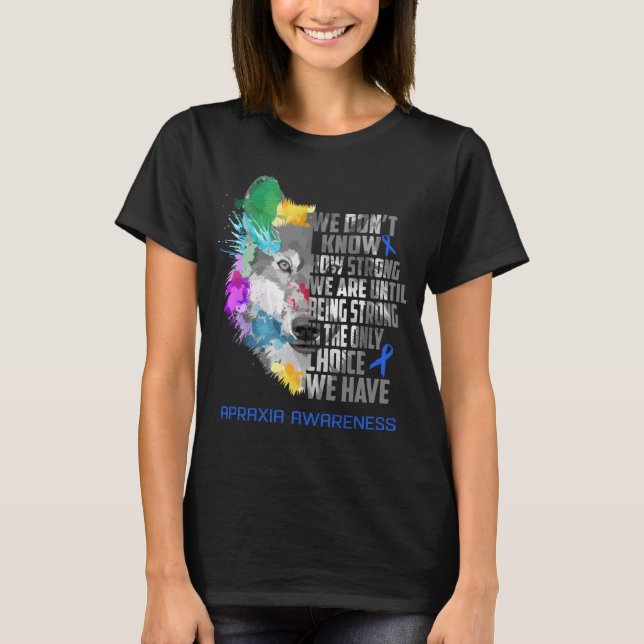 Apraxia Awareness Ribbon Support Gifts T-Shirt (Front)