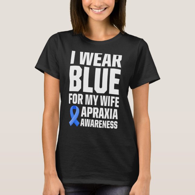 Apraxia Awareness Survivor Wear Warrior 2 T-Shirt (Front)