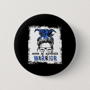 Apraxia Awareness Warrior Mothers Mother's Day Gif 6 Cm Round Badge