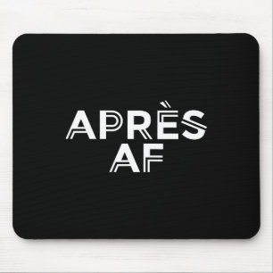 Apres Af Funny Skiing Ski Snowboarding Winter Spor Mouse Mat