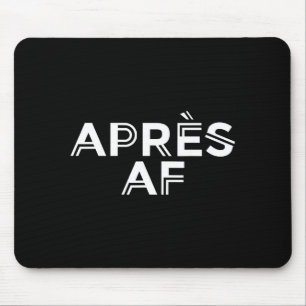 Apres af funny skiing ski snowboarding winterApres Mouse Mat