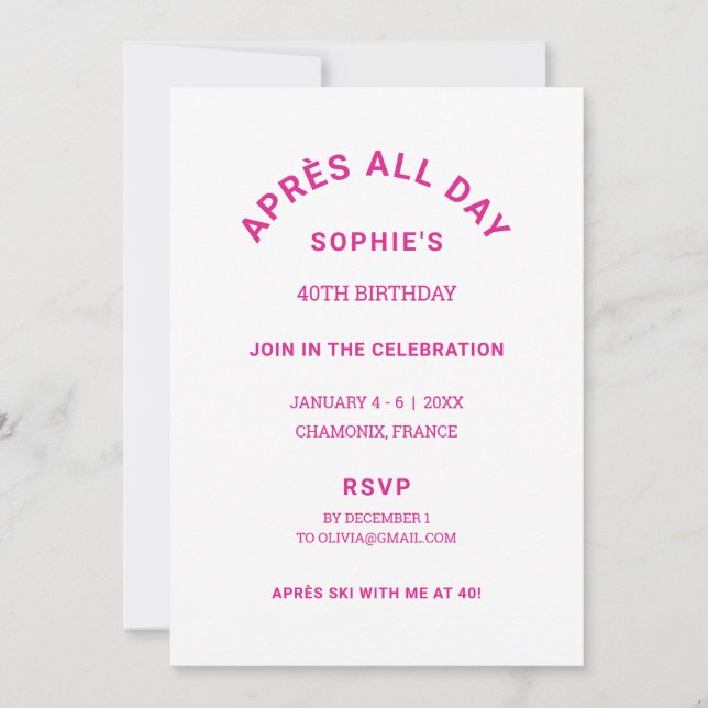 Après All Day Hot Pink 40TH Birthday Ski Weekend Invitation (Front)