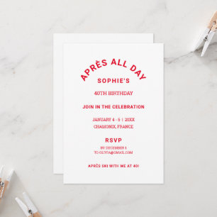 Après All Day Winter Red 40TH Birthday Ski Weekend Invitation