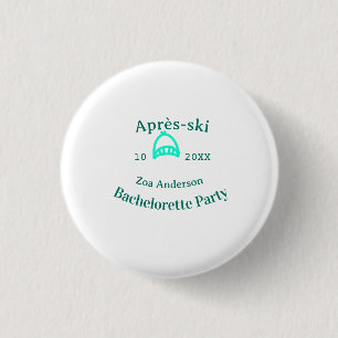 Après-ski bachelorette party turquoise hat name da 3 cm round badge