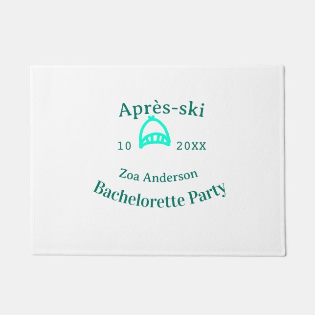 Après-ski bachelorette party turquoise hat name da doormat (Front)