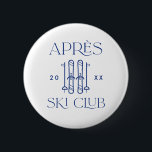 Apres Ski Club Ski Trip Bachelorette Party Favours 6 Cm Round Badge<br><div class="desc">Apres Ski Club Ski Trip Bachelorette Party Favours</div>