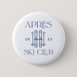 Apres Ski Club Ski Trip Bachelorette Party Favours 6 Cm Round Badge