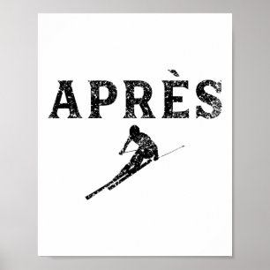 Apres Ski Coach Skiing Instructor Skier Poster