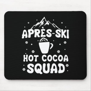 Apres Ski Cocoa Squad Cute Funny Skiing Skier Mouse Mat