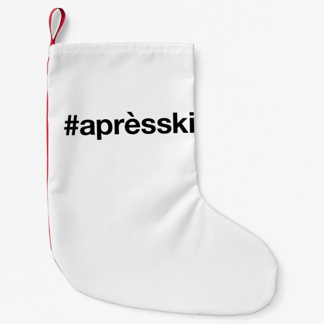 APRES SKI Hashtag Small Christmas Stocking (Front)