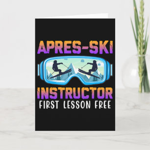 Apres-ski Instructor First Lesson Free Funny Ski I Card