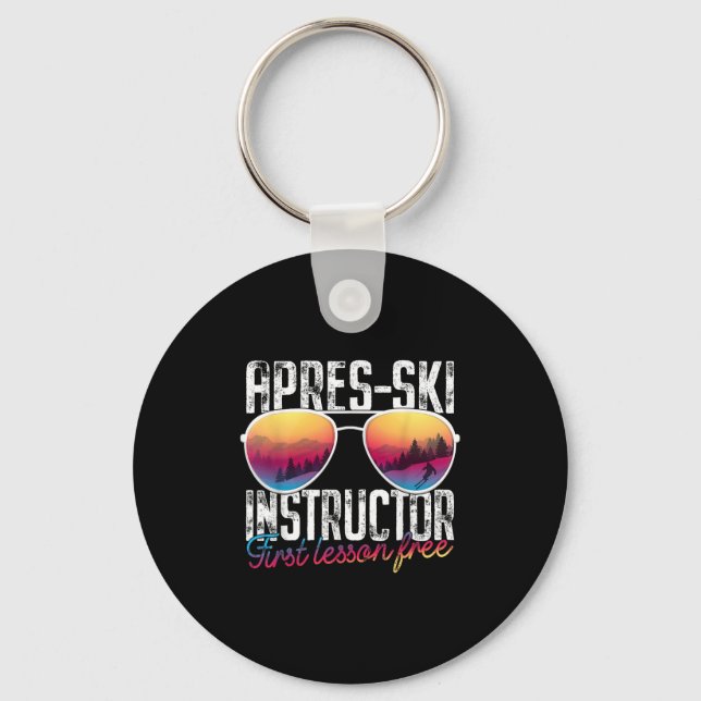 Apres Ski Instructor First Lesson Free Funny Skiin Key Ring (Front)