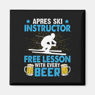 Apres-ski Instructor Free Lesson With Every Beer S Magnet