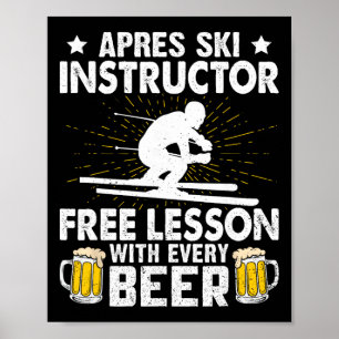 Apres-ski Instructor Free Lesson With Every Beer S Poster