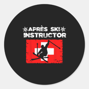 Apres Ski Instructor Party Fun Outfit Wintersport  Classic Round Sticker