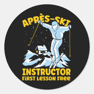 Apres Ski Instructor Skiing Classic Round Sticker