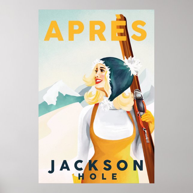 "Apres Ski Jackson Hole" Cool Retro Skiing Art Poster (Front)