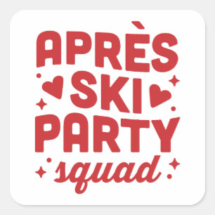 Apres ski party squad after skiing club vintage square sticker