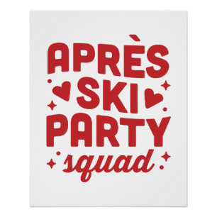 Apres ski party squad skiing holiday red aesthetic poster
