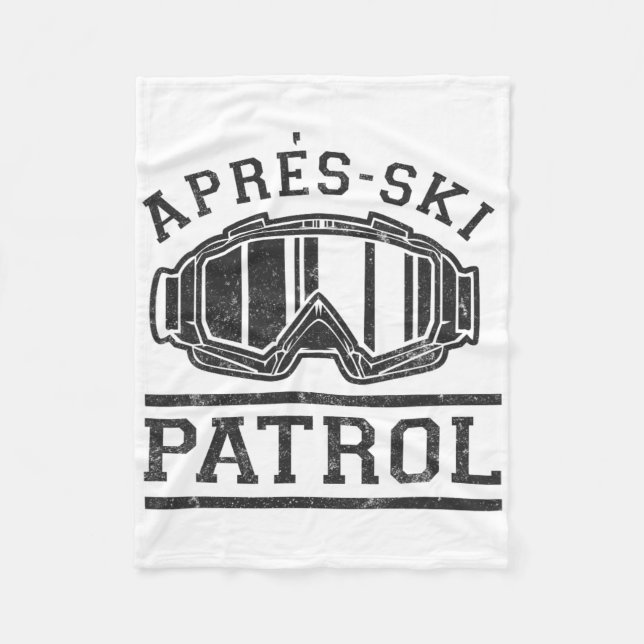 Apres Ski Patrol  Fleece Blanket (Front)