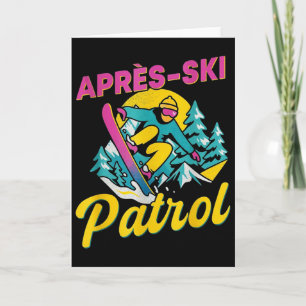 Après-ski Patrol Funny Retro Snowboard And Ski Par Card