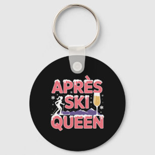 Apres Ski Queen Skiing Snowboarding Skier Apres Sk Key Ring