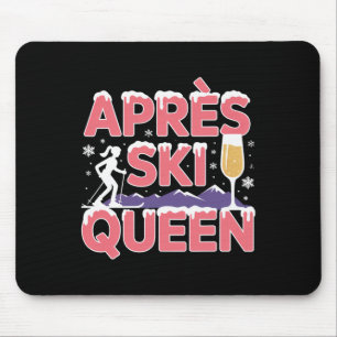 Apres Ski Queen Skiing Snowboarding Skier Apres Sk Mouse Mat